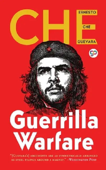 Guerrilla Warfare by Ernesto Guevara Che