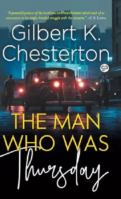 The Man Who Was Thursday (Hardcover Library Edition) by Gilbert K. Chesterton