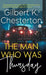 The Man Who Was Thursday (Hardcover Library Edition) by Gilbert K. Chesterton