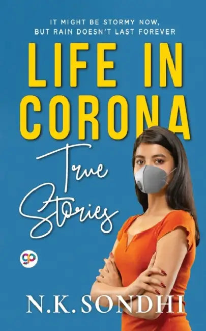 Life in Corona by Nk Sondhi