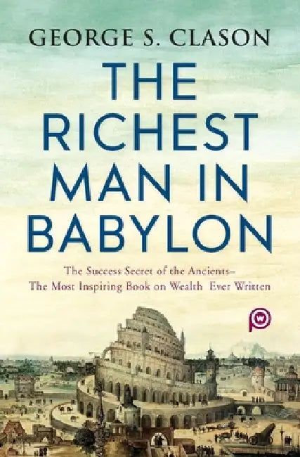 The Richest Man in Babylon by George S. Clason, Words Power