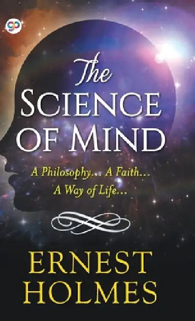 The Science of Mind (Hardcover Library Edition) by Ernest Holmes