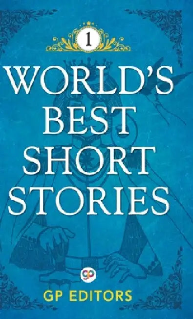 World's Best Short Stories: Volume 1 (Hardcover Library Edition) by Gp Editors