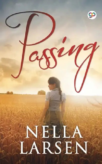 Passing by Nella Larsen