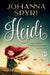 Heidi by Johanna Spyri