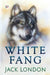 White Fang by Jack London