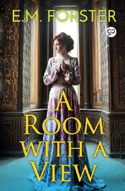 A Room With A View by E. M. Forster