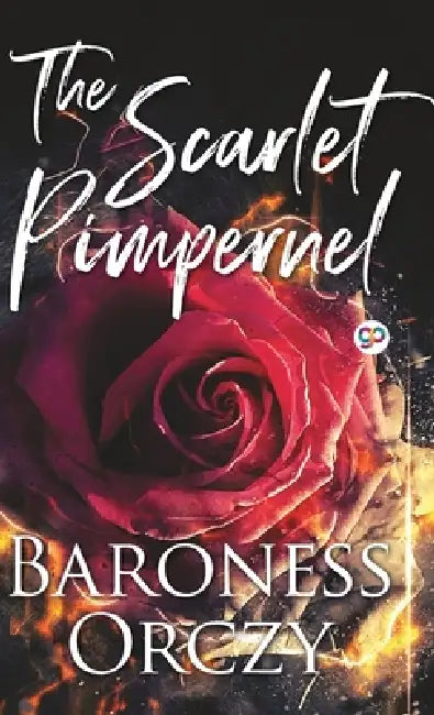 The Scarlet Pimpernel by Baroness Orczy