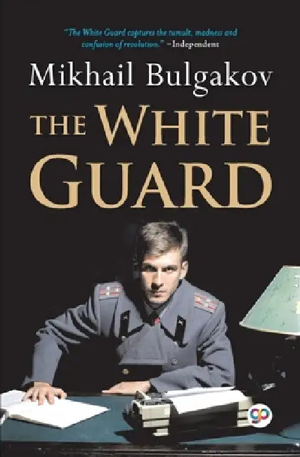 The White Guard (General Press) by Mikhail Bulgakov