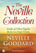 The Neville Collection by Neville Goddard, General Press