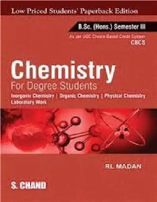 Chemistry for Degree Students B.Sc. (Honours) Semester III by R L Madan