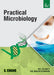 Practical Microbiology, 4/e by R C Dubey