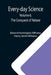 Every-day Science: Volume 6. The Conquest of Nature by Edward Huntington Williams, Henry Smith Williams