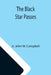 The Black Star Passes by Jr. John W. Campbell