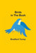 Birds in the Bush by Bradford Torrey