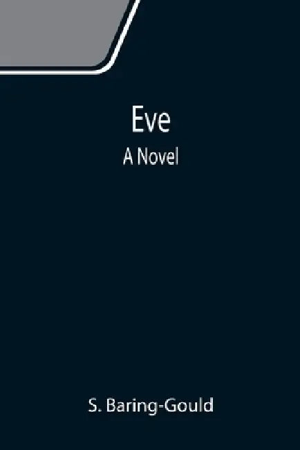 Eve by S. Baring-Gould