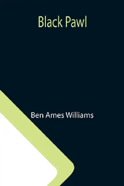 Black Pawl by Ben Ames Williams