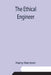 The Ethical Engineer by Harry Harrison