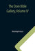 The Doré Bible Gallery, Volume IV by Anonymous