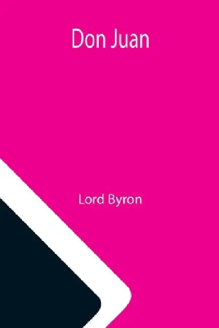 Don Juan by 1788- Byron George Gordon