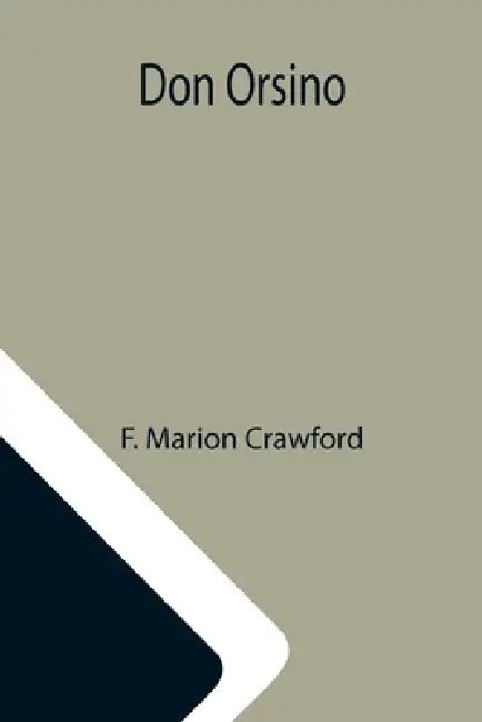 Don Orsino by F. Marion Crawford