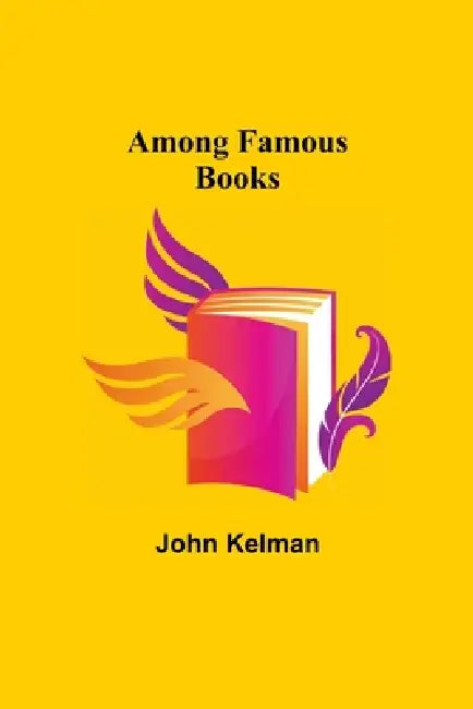 Among Famous Books by John Kelman