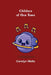 Children of Our Town by Carolyn Wells
