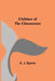 Children of the Chronotron by S. J. Byrne