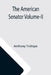 The American Senator Volume-II by Anthony Trollope