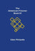 The American Prisoner Book-IV by Eden Phillpotts
