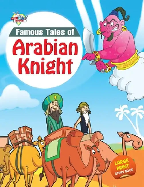 Famous Tales of Arabian Knight by Priyanka Verma