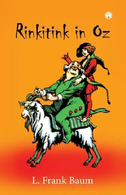 Rinkitink in Oz by L. Frank Baum