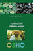 Asthithwathinu Samarppanam Cheyyuka by Osho