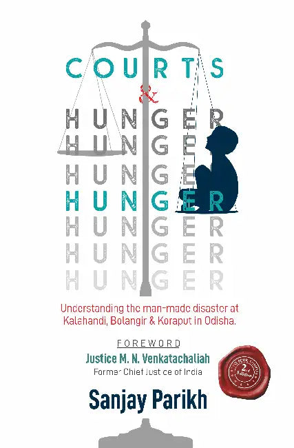 Courts & Hunger by Sanjay Parikh