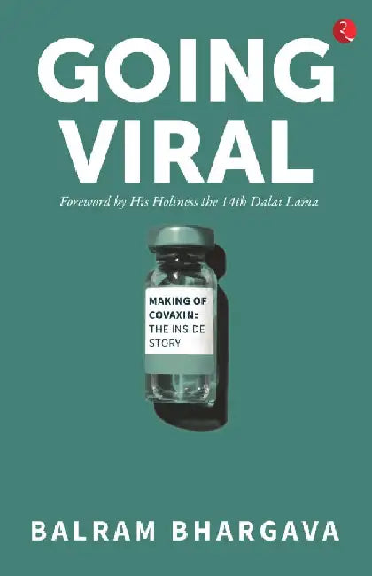 Going Viral by Balram Bhargava