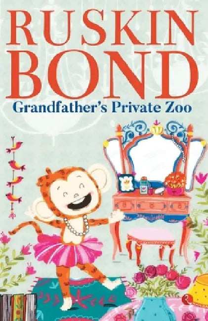 Grandfather's Private Zoo by Ruskin Bond