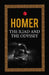 Iliad And  The Odyssey The by Homer