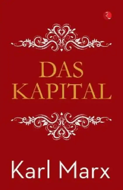 Das Kapital by Karl Marx