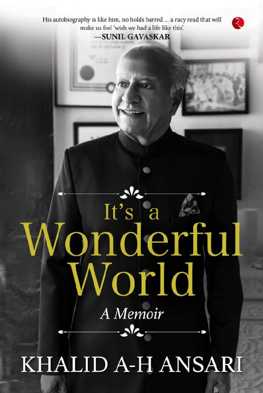 It'S A Wonderful World by Khalid A-H Ansari