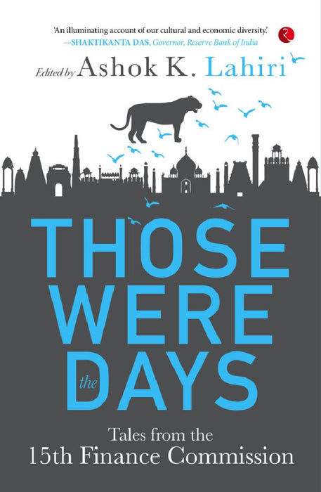 Those Were Days by Ashok Lahiri