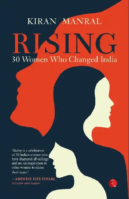 Rising 30 Women Who Changed by Kiran Manral