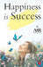 Happiness Is Success(pb) by A I R Institute Of Realization