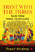 Tryst With The Tribes by Pravir Krishna