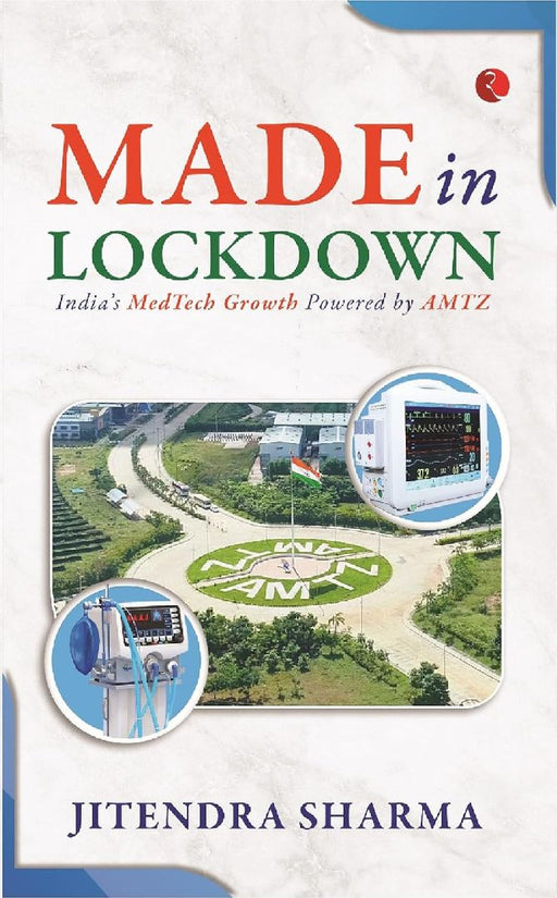 Made In Lockdown India'S Medtech Growth Powered-Hb by Jitendra Sharma