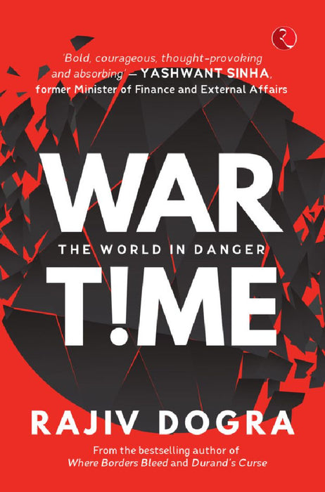 War Time by Rajiv Dogra