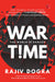 War Time by Rajiv Dogra