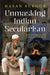 Unmasking Indian Secularism by Hasan Suroor