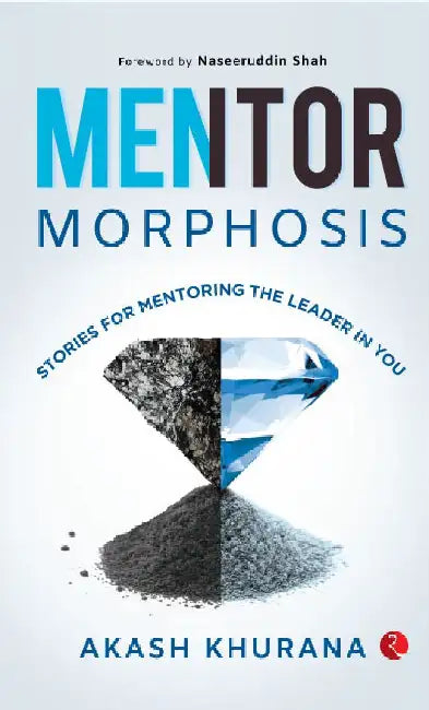 Mentor Morphosis by Akash Khurana