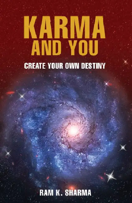 Karma And You by Ram Krishan Sharma