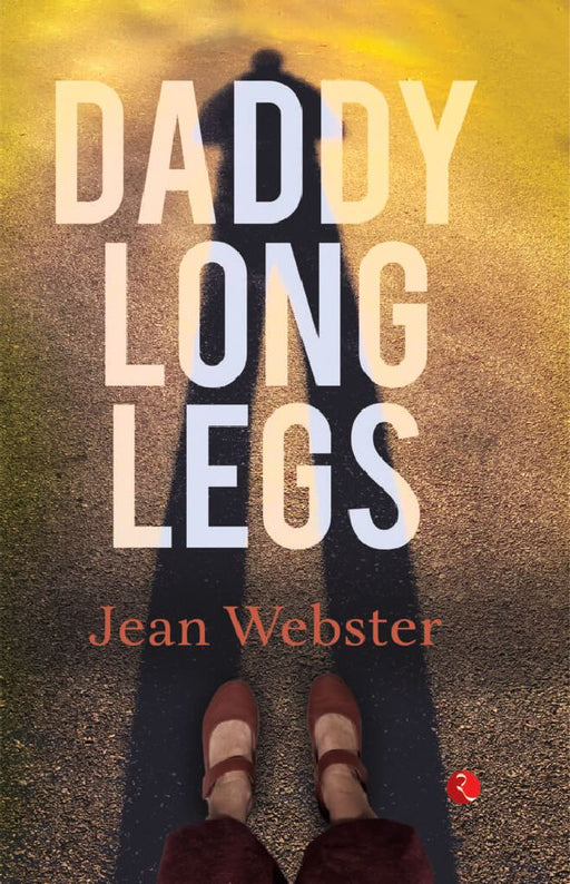 Daddy Long Legs by Jean Webster